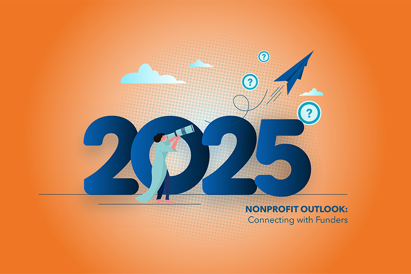 2025 Nonprofit Outlook - Connecting with Funders